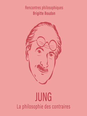 cover image of Jung. La philosophie des contraires